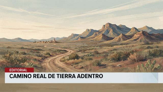 World Wonders - Camino Real de Tierra Adentro: The historic silver road